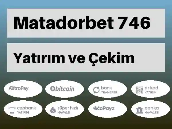 Matadorbet Para yatırma ve çekme 746