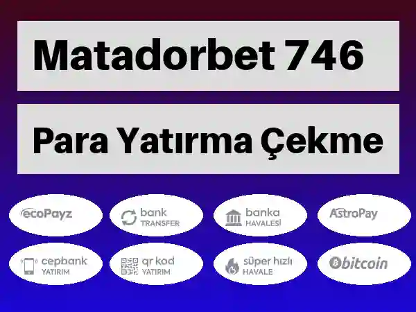 Matadorbet Mobil Para yatırma ve çekme 746