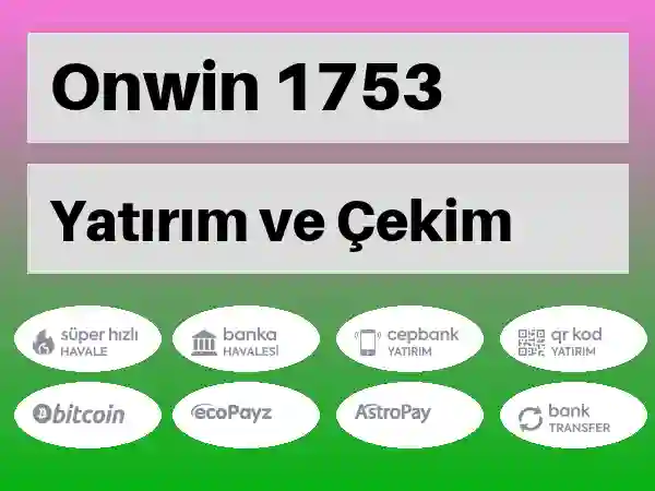 Onwin Mobil Para yatırma ve çekme 1753